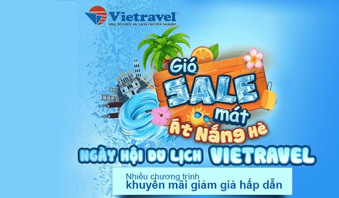 Vietravel với nhiều chương trình khuyến mãi giảm giá hấp dẫn