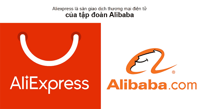 Aliexpress là sàn giao dịch thương mại điện tử của tập đoàn Alibaba