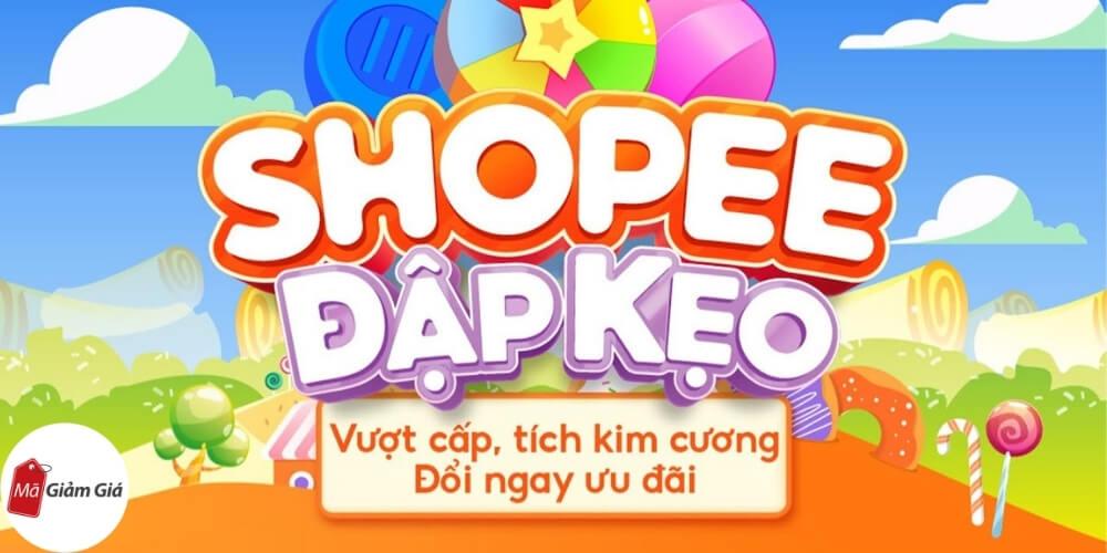 Cách vào game Shopee Đập Kẹo. Mẹo chơi, đổi thưởng ra sao?