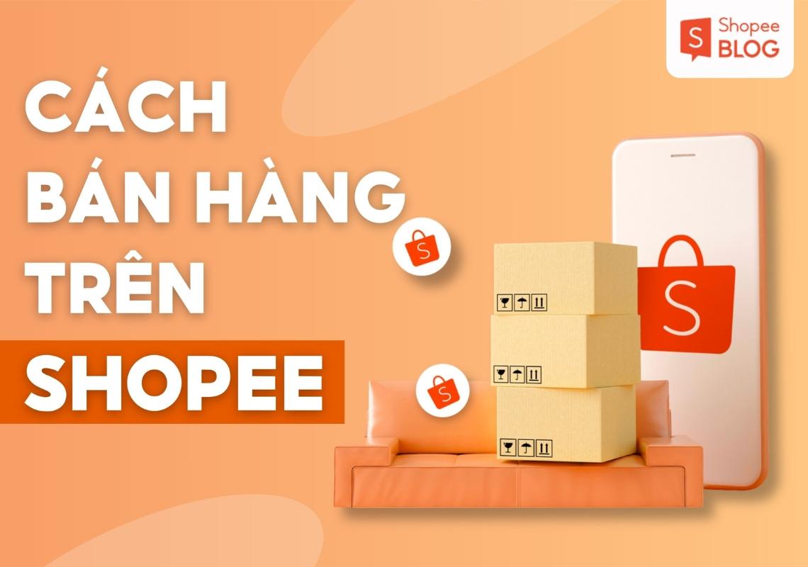 Bán hàng trên Shopee có mất phí không? Phí bán hàng Shopee là bao nhiêu?