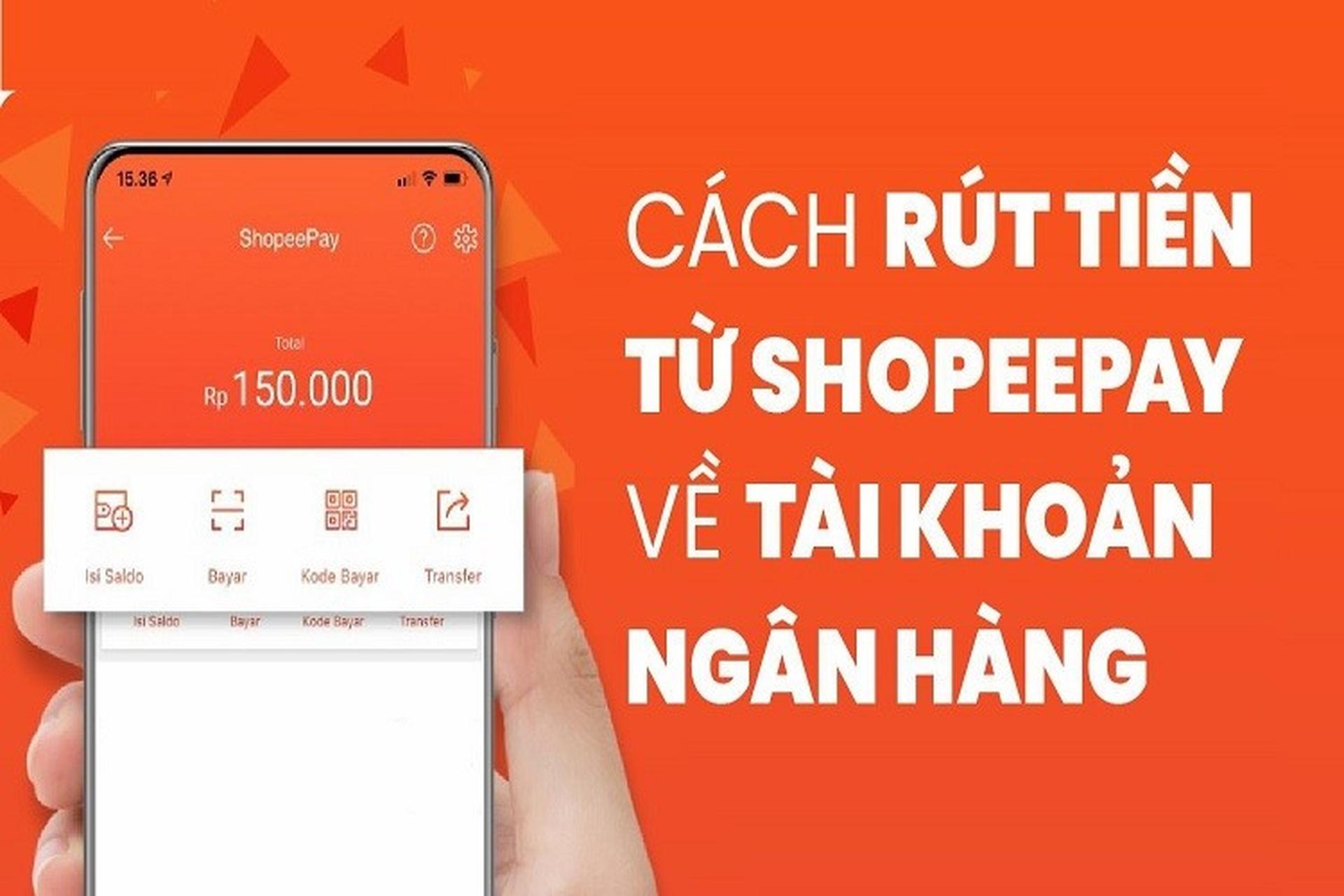 Chuẩn bị gì trước khi rút tiền từ Shopee về ngân hàng