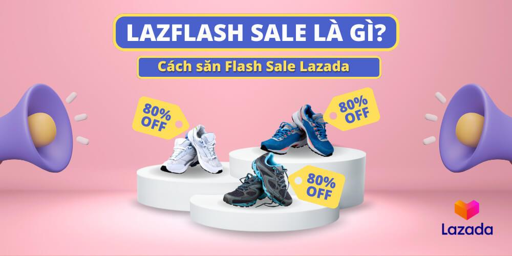 Làm thế nào để tiết kiệm tối đa khi săn Flash Sale