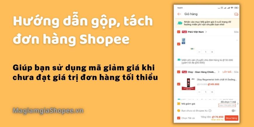Hướng Dẫn Chi Tiết Cách Gộp​ Đơn Hàng Trên Shopee